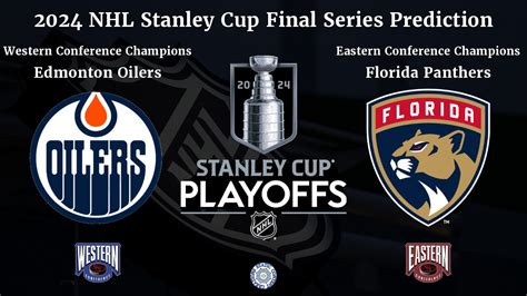 2024 NHL Stanley Cup Final: EDM vs. FLA .